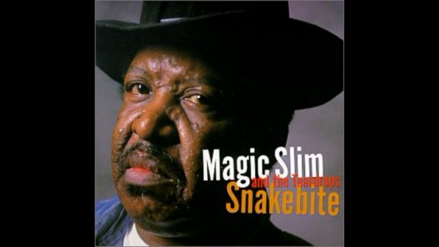 Magic Slim - Snakebite (Full Album)