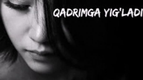 YIG'LADIM ONA / ЙИГЛАДИМ ОНА