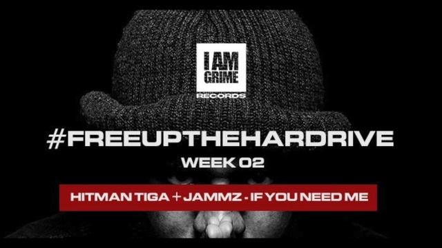 Hitman Tiga x Jammz- If You Need Me (Prod Jammz x Toast) смотреть онлайн