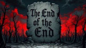 The End of the End