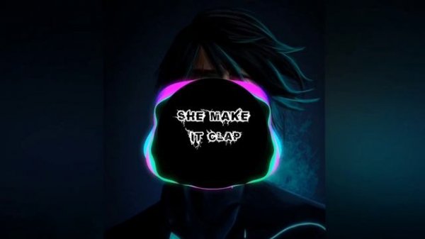 she Make it Clap (slowed remix) #remix #slowed #slowedremix