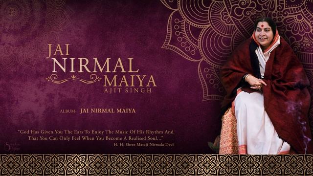 Jai Nirmal Maiya _ Jai Nirmal Maiya _ Ajit Singh