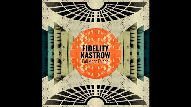 SISY004 - FIDELITY KASTROW - FULL MOON FALCON (SACHA ROBOTTI BIRD OF PREY REMIX) смотреть онлайн