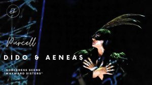Перселл "Дидона и Эней" Акт 2 "Wayward sisters" - Евгения Королева