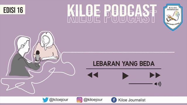 Kiloe Podcast Edisi 16 "How About Lebaran?" смотреть онлайн