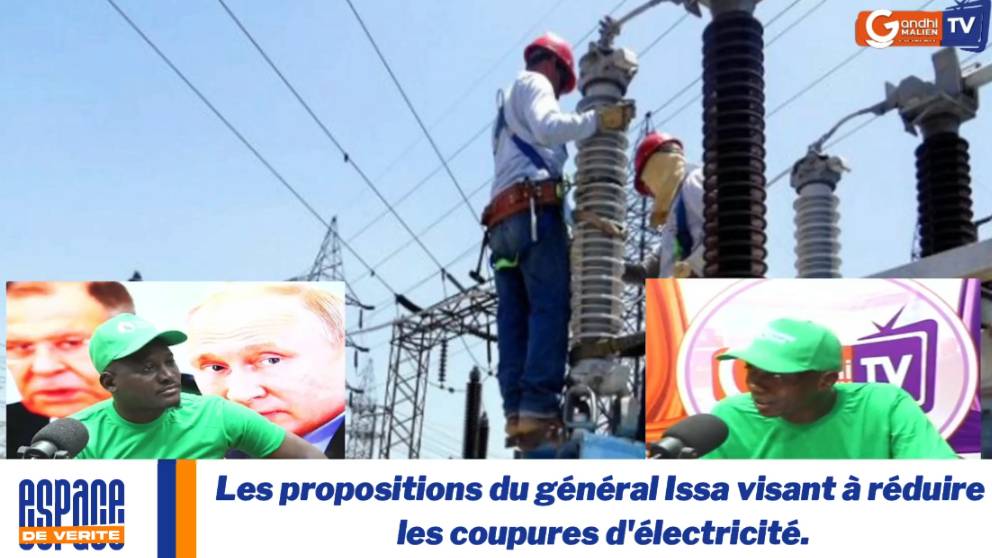 Les Propositions Du Général Issa Visant à Réduire Les Coupures D'électricité.