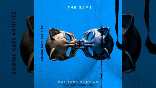 The Game & Artifice, The Visionary — Put Your Mask On (Zombie Cats & Nemean Remix)