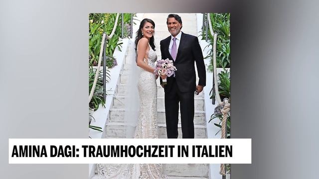 Amina Dagi: Traumhochzeit In Italien