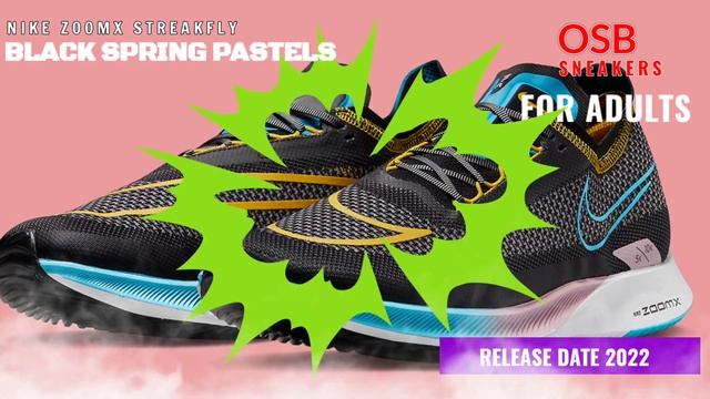 NIKE ZOOMX STREAKFLY • BLACK SPRING PASTELS • Detailed Look • #nike смотреть онлайн