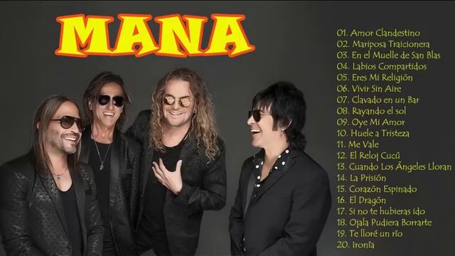 Mana Éxitos Sus Mejores Canciones 20 Super Éxitos Románticas Inolvidables Mix