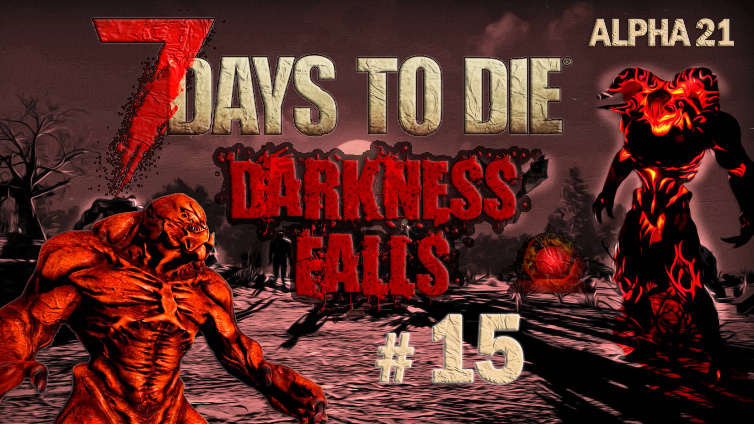 7 Days to Die Alpha 21 ⫽ Darkness Falls v5.0.1 ⫽ Приключения в пустыне ⫽ #15 смотреть онлайн