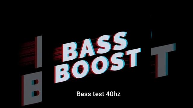 BASS-TEST 40hz