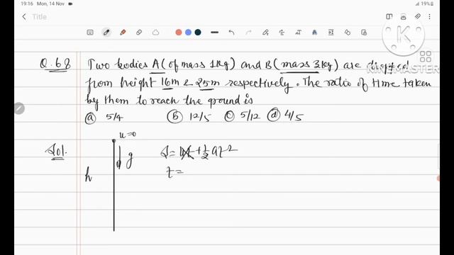 PYQ- two bodies Aof mass 1 kg and B of mass 3 kg are dropped from heights of 16 m and 25 m смотреть онлайн