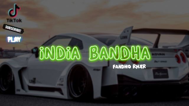 INDIA BANDHA - Rory Lokang X Fandho Rmxr ||REMIX TERBARU 2023