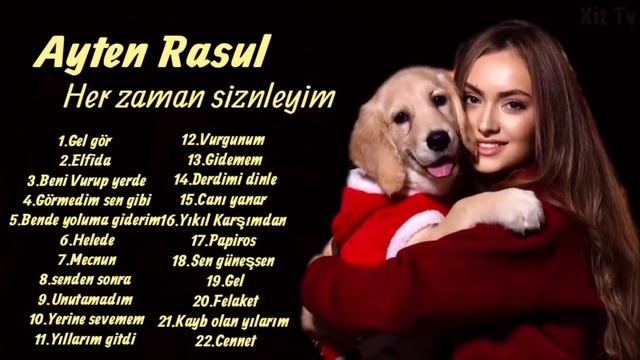 Ayten Rasul en iyi şarkılar 2022 смотреть онлайн