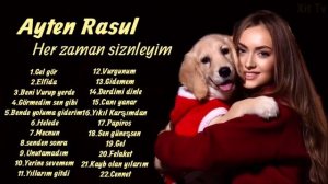 Ayten Rasul en iyi şarkılar 2022