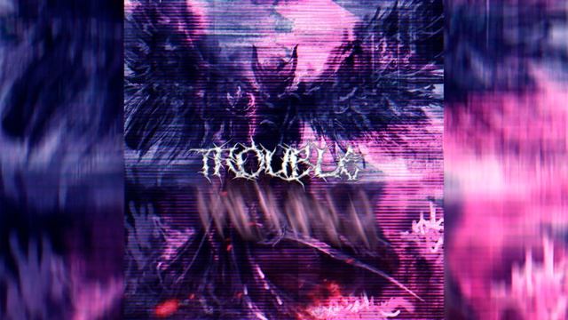 TROUBLE смотреть онлайн