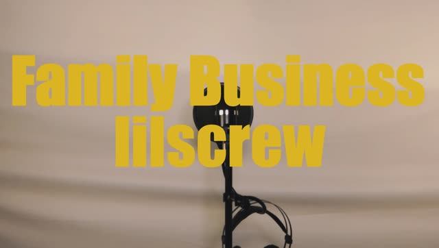 Lilscrew - Family Business