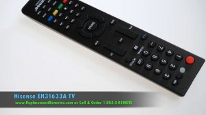 HISENSE EN-31633A TV Remote Control - www.ReplacementRemotes.com