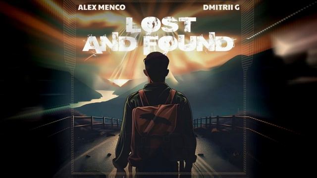 Alex Menco, Dmitrii G - Lost And Found
