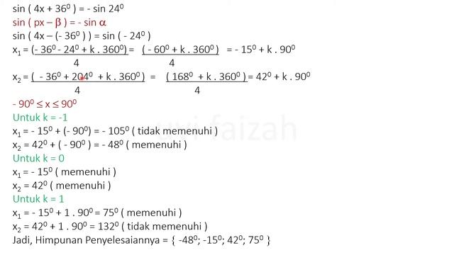 Himpunan penyelesaian dari persamaan sin ( 4x + 360 ) = - sin 240 dengan -900 x 900 adalah смотреть онлайн