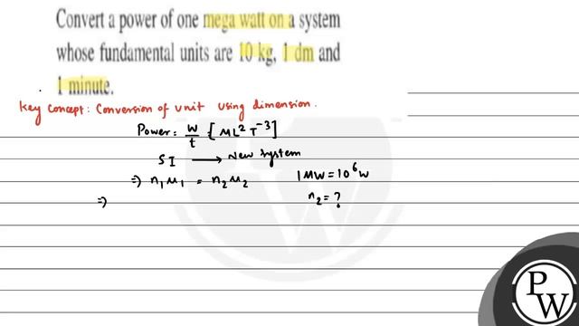 Convert a power of one mega watt on a system whose fundamental unit... смотреть онлайн