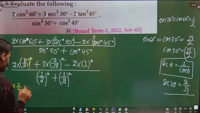 Evaluate the following : 2 cos^2 60°+3 sec^2 30°-2 tan^2 45°/sin^2 30°+cos^2 45°. смотреть онлайн