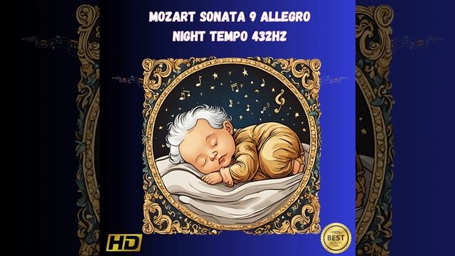Mozart Sonata 9 Allegro Night Tempo 432hz Part Twelve смотреть онлайн