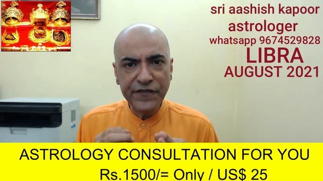 LIBRA MOON/ASCENDENT AUGUST 2021 PREDICTIONS BY ASTROLOGER SRI AASHISH KAPOOR WHATSAPP 9674529828 смотреть онлайн
