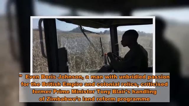 Who Is To Blame For Zimbabwe’s Land Reform Disaster?