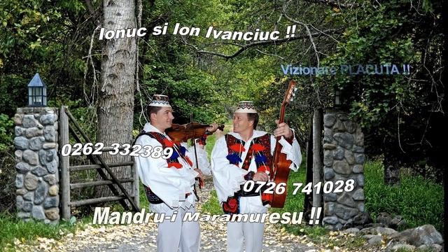 IONUC si ION IVANCIUC - MANDRU-I MARAMURESU смотреть онлайн
