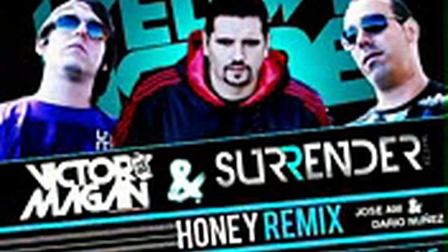 Jose Am & Dario Nuñez - HONEY (Victor Magan y Surrender djs remix)(240p_H.264-AAC) смотреть онлайн