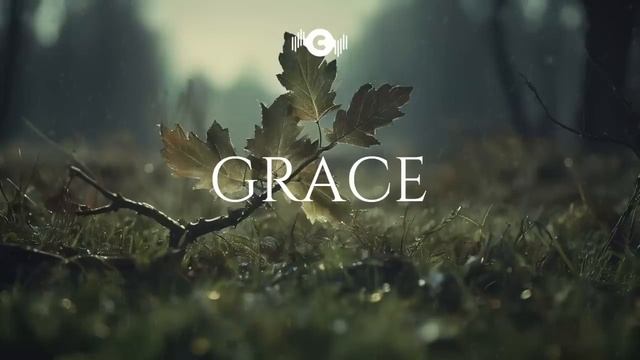 GRACE - Soaking Worship Instrumental _ Prayer And Devotional