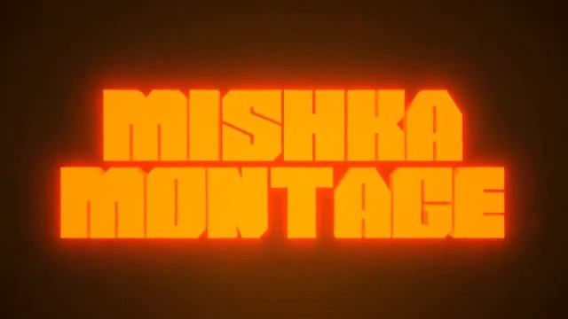 Интро для Mishka Montages смотреть онлайн