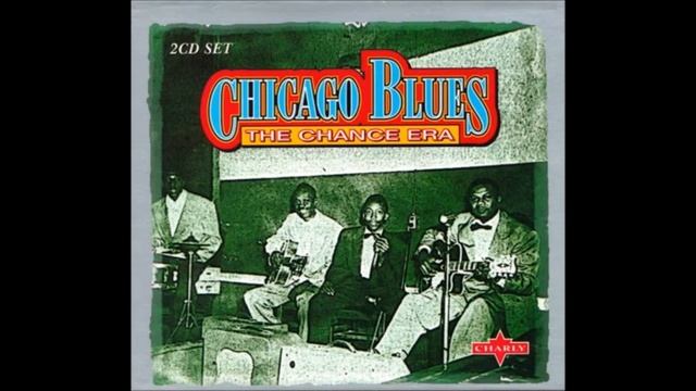 Chicago Blues The Chance Era (CD2) смотреть онлайн