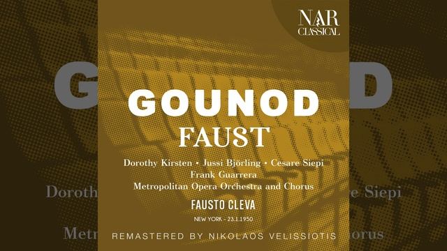 Faust, CG 4, ICG 61, Act III: "C'est ici" (Faust, Méphistophélès, Siebel) смотреть онлайн