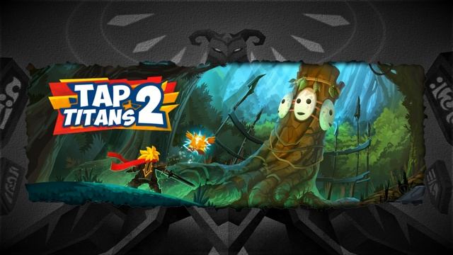 Tap Titans Two Theme смотреть онлайн