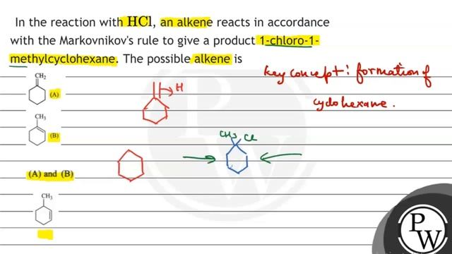 In The Reaction With \( \mathrm{HCl} \), An Alkene Reacts In Accordance With The Markovnikov's R...
