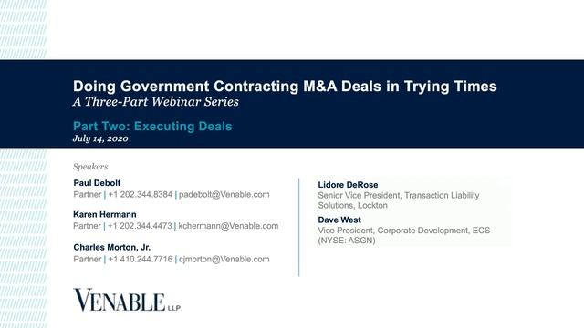 Doing Government Contracting M&A Deals in Trying Times: A Three-Part Webinar Series смотреть онлайн