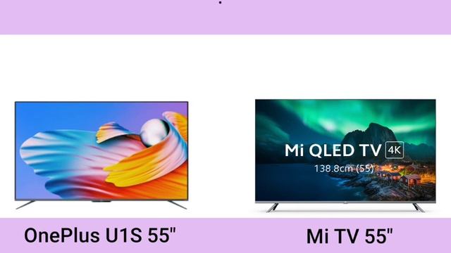 Oneplus TV U1S 55 Inch Vs Mi QLED TV 55 Inch смотреть онлайн
