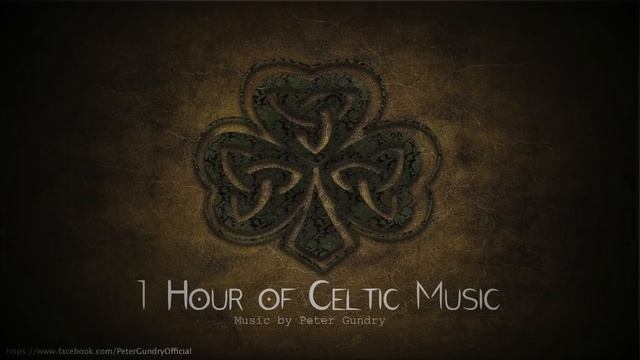 1 HOUR Of Celtic Music - Beautiful, Relaxing And Magical