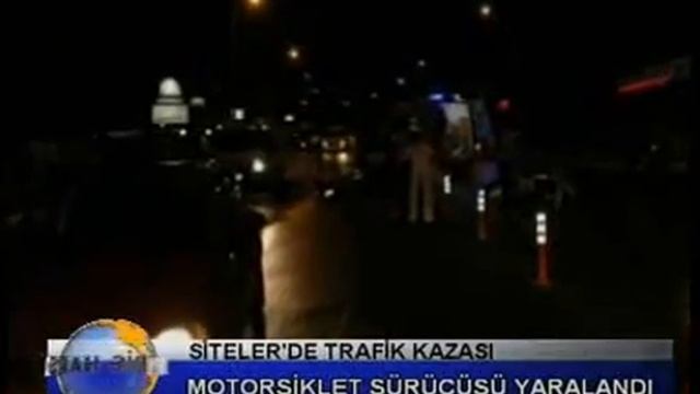 SİTELER'DE TRAFİK KAZASI