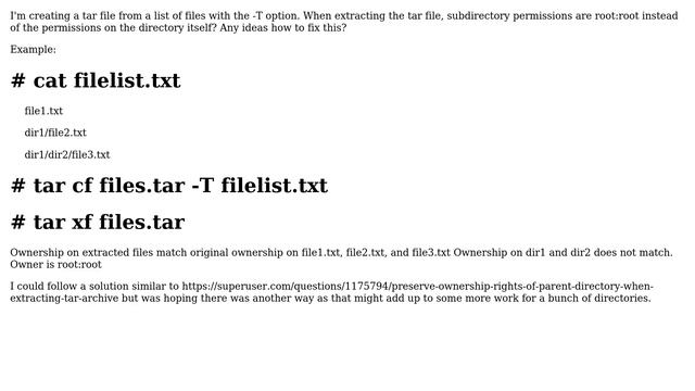 Unix & Linux: Permissions on directories when extracting tar built from a list of files смотреть онлайн