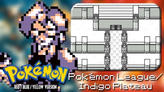 Pokémon League/Indigo Plateau - Pokémon Red/Blue/Yellow Soundtrack