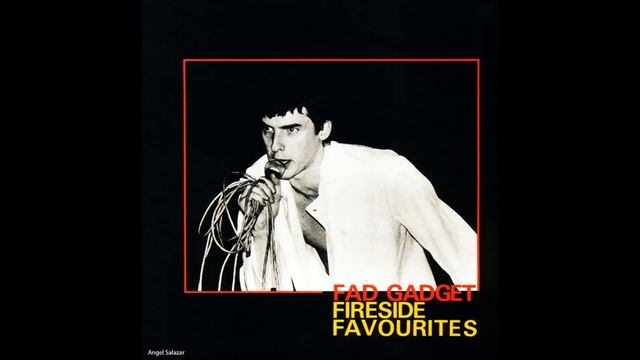 Fad Gadget - Newsreel (WAV) - Fireside Favourites смотреть онлайн