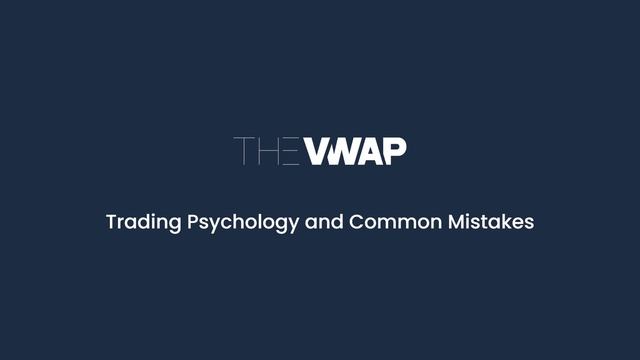 26. Psychology - Trading Psychology from TheVWAP смотреть онлайн