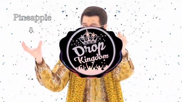 Pen Pineapple Apple Pen PPAP (Hoaprox Remix) ✒🍍🍎✒ смотреть онлайн