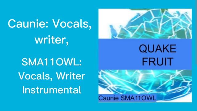 QUAKE FRUIT: SONG BY SMA11OWL AND CAUNIE смотреть онлайн