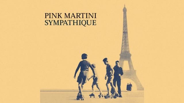 Pink Martini - Qué Sera Sera