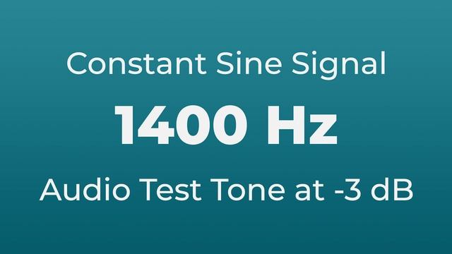 1400 Hz Sound Audio Test Tone | 1400 Hertz Sine Signal | 1.4 KHz